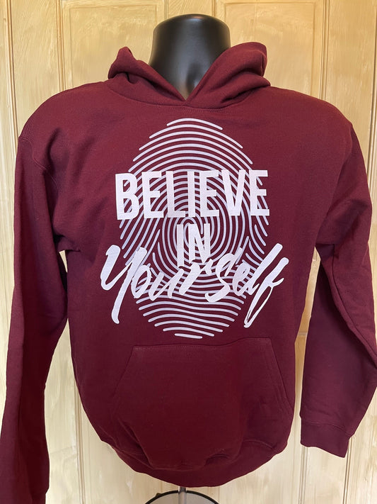 Hoodie - Believe In Yourself
